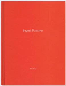 Alec Soth - Bogota Funsaver - One Picture Book #88 Nazraeli Press OPB - Picture 1 of 2