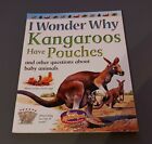 I Wonder Why Kangaroos Have Pouches (Paperback) Chick Fil A
