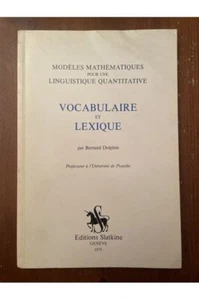Vocabulaire et lexique - modèles mathématiques pour une linguistique quantitativ - Picture 1 of 1