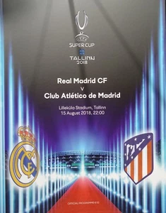 off. Programme & Lineups UEFA Super Cup 2018 Real Madrid vs Atletico Madrid  - Picture 1 of 2