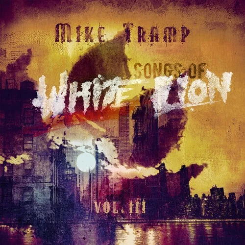 Mike Tramp - Songs Of White Lion Vol. III [New Vinyl LP] - Imagem 1 de 1