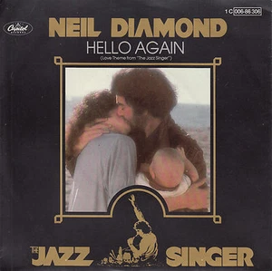 NEIL DIAMOND Hello Again & Amazed And Confused (THE JAZZ SINGER) PICTURE SLEEVE - Picture 1 of 2