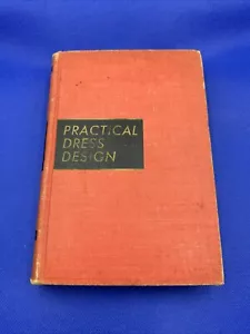 Practical Dress Design By Mabel D. Erwin HC 1944 Fourth Printing - Picture 1 of 15