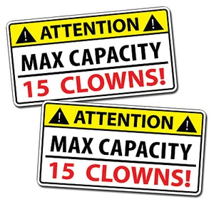 Funny Attention Max Capacity Clown Car Sticker Truck Bumper Window Decal Joke - Picture 1 of 1