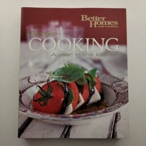Better Cooking : A Year In The Kitchen Better Homes and Gardens PB Cook Book - Imagen 1 de 23