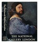 NATIONAL GALLERY (GREAT BRITAIN) The National Gallery, London / by Philip Hendy