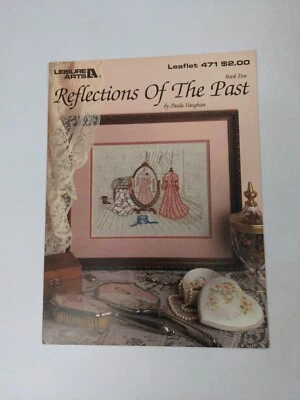 Vintage 1986 Leisure Arts Reflections Of The Past  Counted Cross Stitch Leaflet - Image 1 of 3