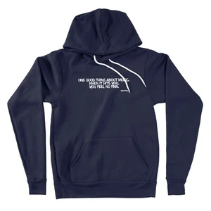Music Quote Hoodie Sweater Gift Sarcastic Costume One good thing about Music - Picture 1 of 11