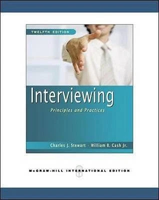 Interviewing: Principles and Practices. Charles J. Stewart, William B. Cash, JR Foto 1 de 1