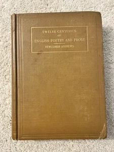 Antique 1910 Twelve Centuries of English Poetry & Prose Book by Newcomer Andrews - Picture 1 of 15
