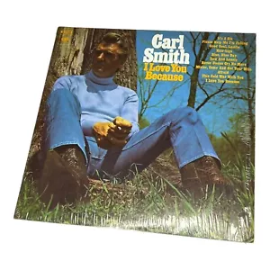 Carl Smith - I Love You Because - 33 RPM Vinyl Record Vintage - Picture 1 of 6