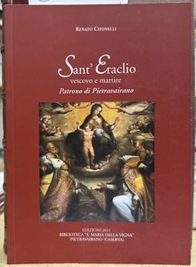 (Religion) R. Cifonelli - HEILIGER HERAKLIUS - BISCHOF UND MÄRTYRER - Caserta 2011 - Bild 1 von 1