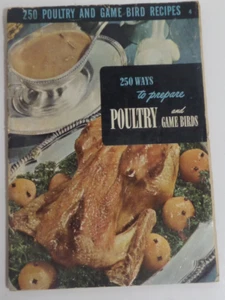 250 poultry and game bird 1952 recipes booklet - Imagen 1 de 1