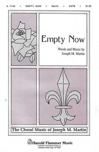 Empty Now – Joseph M. Martin – SATB - Picture 1 of 2