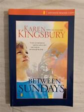 RARE! Karen Kingsbury Between Sundays ARC Advanced Readers Copy SIGNED!