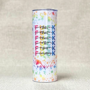 Custom F Everything Tumbler 20 Oz With Lid And Straw Insulated - Picture 1 of 2