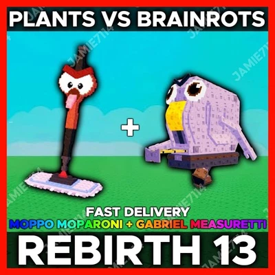 REBIRTH 13 PACK | PLANTS VS BRAINROTS | MOPPO MOPARONI + GABRIEL MEASURETTI