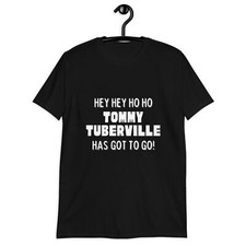 Hey Hey Ho Ho Tommy Tuberville  Has Got To Go Political T-Shirt