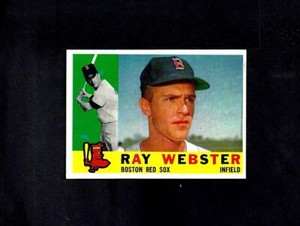 1960 TOPPS SET BREAK #452 RAY WEBSTER--RED SOX--NO CREASES--EX/MT/NRMT++