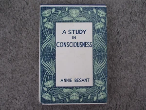 Study in Consciousness A Contribution to the Science of Psychology Annie Besant - Bild 1 von 8