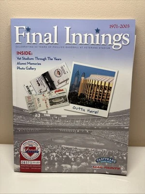 1971-2003 Final Innings Phillies Baseball at Veterans Stadium Magazine Program - Image 1 of 2