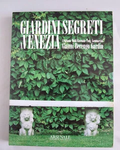 Giardini Segreti a Venezia, Secret Gardens in Venice, 1988 - Picture 1 of 13