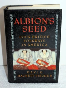 Albion's Seed: Four British Folkways in America ~ 1989 Fisher Hardcover ~ Nice - Picture 1 of 7