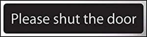 Please Shut The Door Sign Self-Adhesive PVC Black and Chrome Effect 200mm x 50mm - Picture 1 of 2