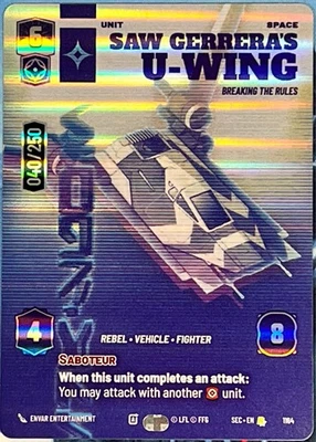 Star Wars Unlimited Secrets of Power Saw Gerrera's U-Wing Seralized Foil 40/250 - Image 1 of 4