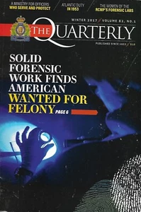 RCMP Quarterly - Forensic Labs Investigation MacBrien Ship Winter 2017 Magazine - Picture 1 of 2