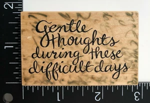 Sello de goma montado en madera PSX Gentle Thoughts These Difícil Days F2562 - Imagen 1 de 3