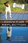Paws For Reflection Devotions For Dog Lovers De Wells M R  Livre  Etat Bon