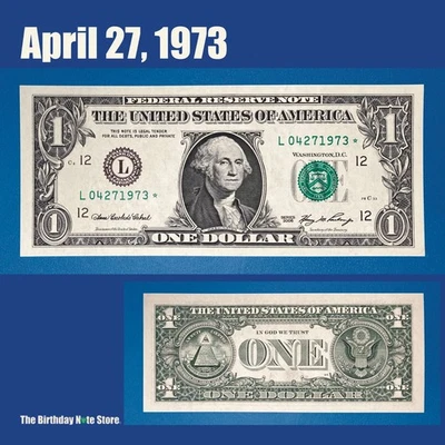 April 27, 1973 Birthday Anniversary $1 One Dollar Bill Serial Number 04271973 - Image 1 of 2