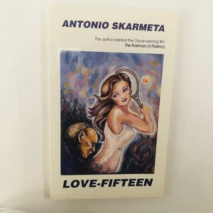 Love-Fifteen by Antonio Skarmeta 1996 PB book - Picture 1 of 13