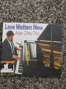 Alex Otey Trio – Love Matters Now (CD, 2017 Winter Cat Records, Jazz) - Picture 1 of 2