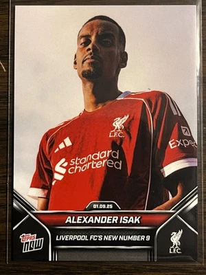 2025 Liverpool FC LFC Topps NOW #4 Alexander Isak - Image 1 of 2