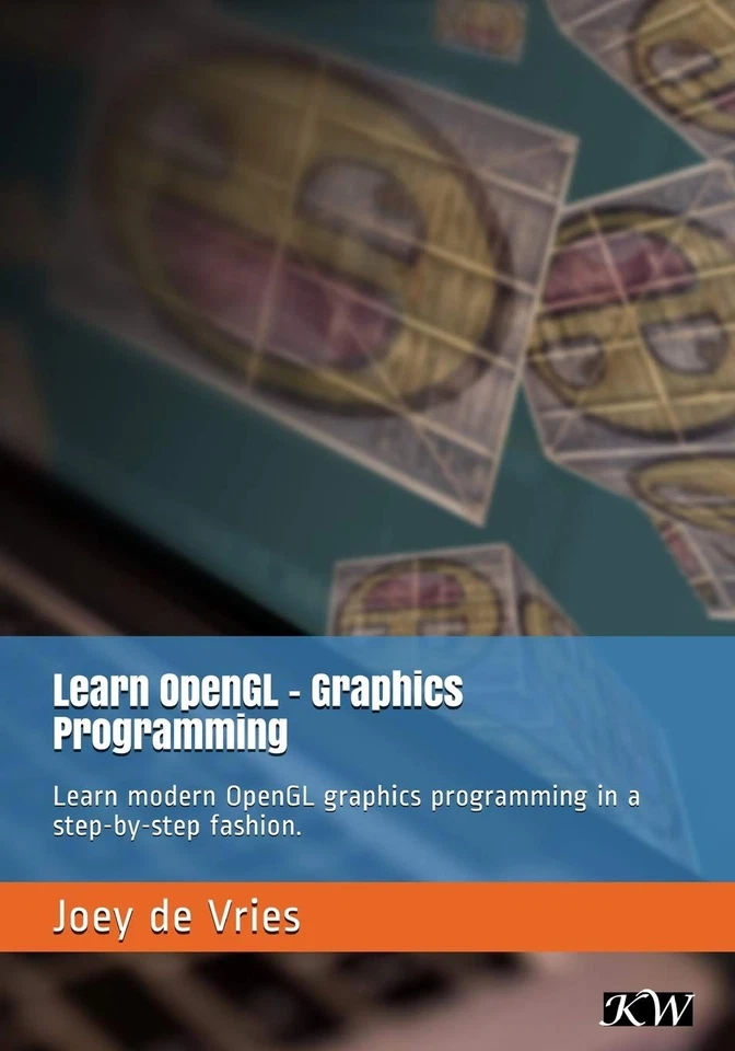 Learn OpenGL: Learn modern OpenGL graphics programming in a step-by-step fas... - Image 1 of 1