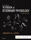 Cunningham's Textbook of Veterinary Physiology. Klein 9780323676724 New**