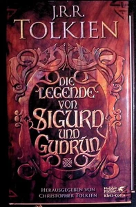 J. R. R. Tolkien - Die Legende von Sigurd und Gudrún - A-/A/A - Bild 1 von 5