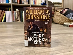 Every Mother's Son (The Jackals #3) By William W. Johnstone (2021, Mass Market) - Picture 1 of 9