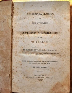 GEOGRAPHIA CLASSICA: THE APPLICATION OF ANCIENT GEOGRAPHY TO THE CLASSICS, 1835 - Imagen 1 de 7