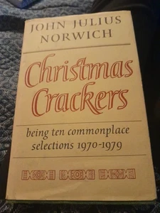 Christmas Crackers By John Julius Norwich Being 10 Commonplace Selections... - Picture 1 of 7