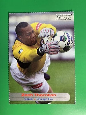 2002 Sports Illustrated Zach Thornton #166 Chicago Fire FC - Image 1 of 2
