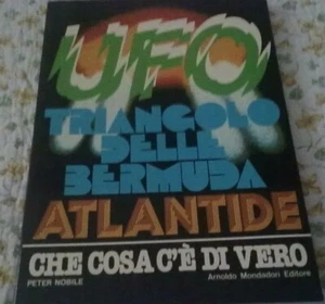UFO TRIANGOLO DELLE BERMUDA ATLANTIDE CHE COSA C'E' DI VERO MONDADORI 1979 - Picture 1 of 1