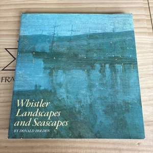 Vintage James Whistler Art Book Landscapes & Sea Scapes by Donald Holden - Picture 1 of 16