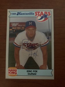 1989 Burger King Huntsville Stars Eric Fox Autographed 
