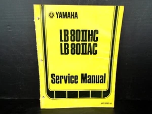 GENUINE Vintage - YAMAHA LB80ⅡHC, LB80ⅡAC Service Manual LIT-11616-00-07 - 1975 - Foto 1 di 15