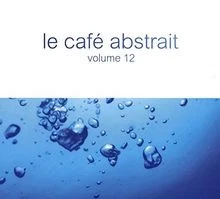 Le Café Abstrait Vol.12 von Various/Marionneau,Raphael (Co... | CD | Zustand gut - Bild 1 von 2