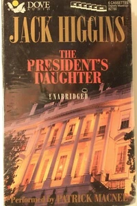 THE PRESIDENT'S DAUGHTER-JACK HIGGINS 6 Cassette Audio Book BRAND NEW Ships Free - Imagen 1 de 3
