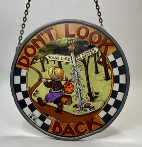 VTG Mary Engelbreit “DON’T LOOK BACK Your Life / No Longer An Option” Suncatcher - Picture 1 of 9